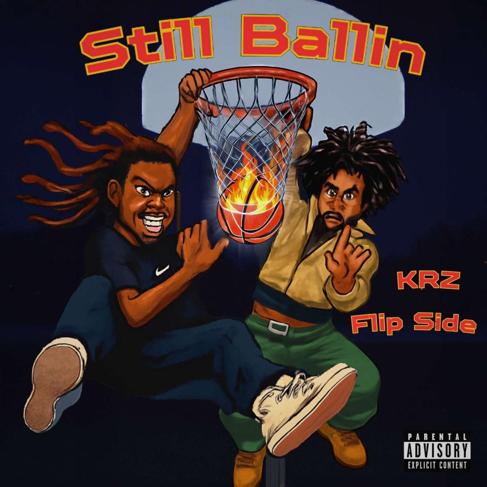 Still Ballin (feat. Flip Side) (Explicit)