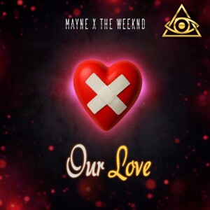 Mayne的专辑Our Love
