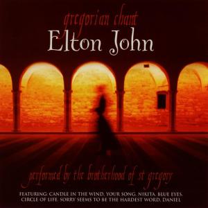 The Brotherhood Of St. Gregory的專輯Gregorian Chant - Elton John