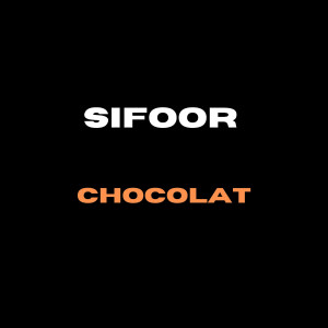 Sifoor的專輯Chocolat