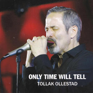 Tom Hansen的專輯Only Time Will Tell (feat. Tollak Ollestad)