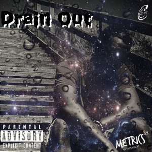 Album Drain Out (Explicit) oleh 