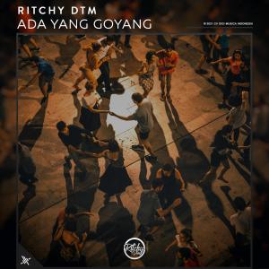 Album Ada Yang Goyang (Explicit) from Ritchy DTM