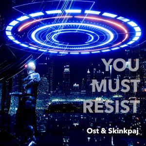 OST的專輯You Must Resist