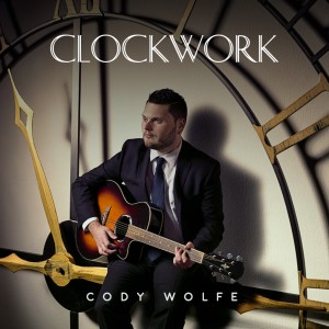 Listen to Clockwork song with lyrics from Cody Wolfe