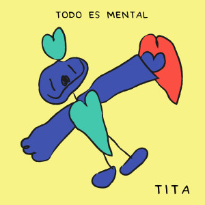 Album Todo Es Mental from Tita