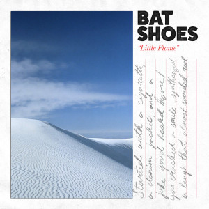 Album Little Flame (Explicit) from Bat Shoes