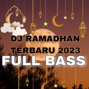 Album DJ RAMADHAN TIBA FULL BASS from NISDAR DIGITAL GROUP
