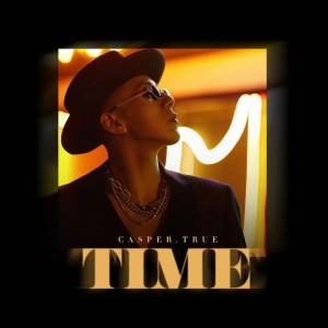 Dengarkan Time lagu dari Casper.True dengan lirik
