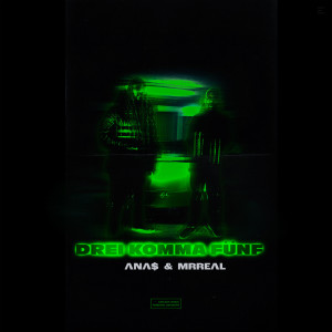 Listen to Drei Komma Fünf (Explicit) song with lyrics from ANA$