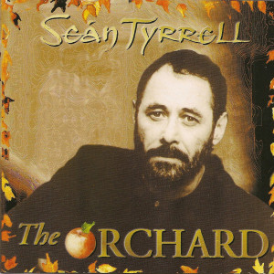 ดาวน์โหลดและฟังเพลง The Orchard พร้อมเนื้อเพลงจาก Sean Tyrrell