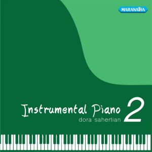 Instrumental Piano, Vol. 2 dari Dora Sahertian