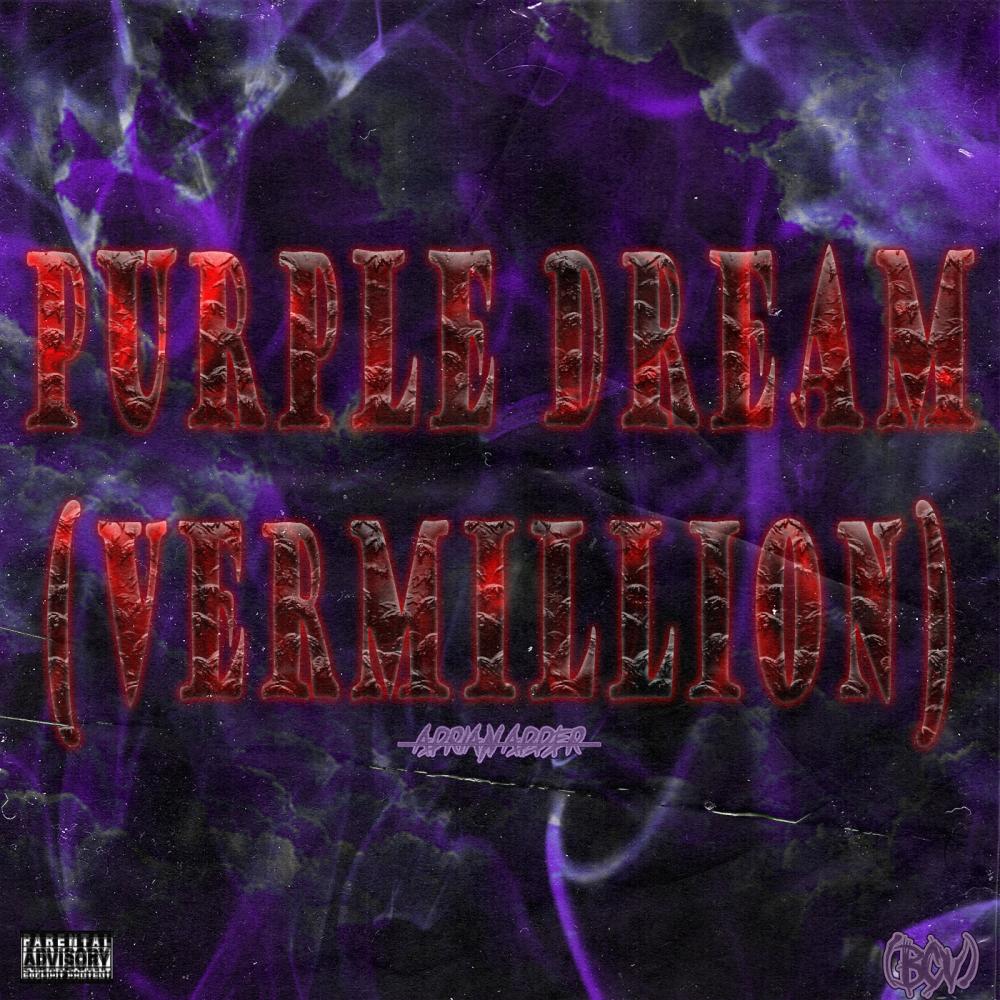 Purple Dream (Vermillion) (Greenout Remix)