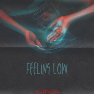 Album Feeling low from Ali Haider