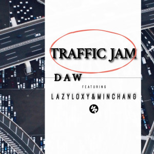 Album Traffic Jam oleh DAW