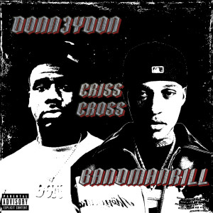 Donn3ydon的專輯Criss Cross (Hips) [Explicit]