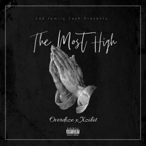Overdoze的專輯The Most High (Explicit)