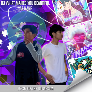 Album DJ WHAT MAKES YOU BEAUTIFUL JJ KANE from Sensei Alfian