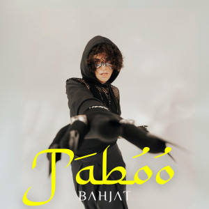 ดาวน์โหลดและฟังเพลง Taboo พร้อมเนื้อเพลงจาก Bahjat