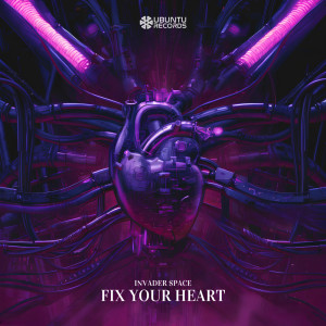 Invader Space的專輯Fix Your Heart
