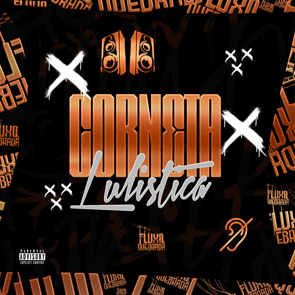 Corneta Lulistica (Explicit)