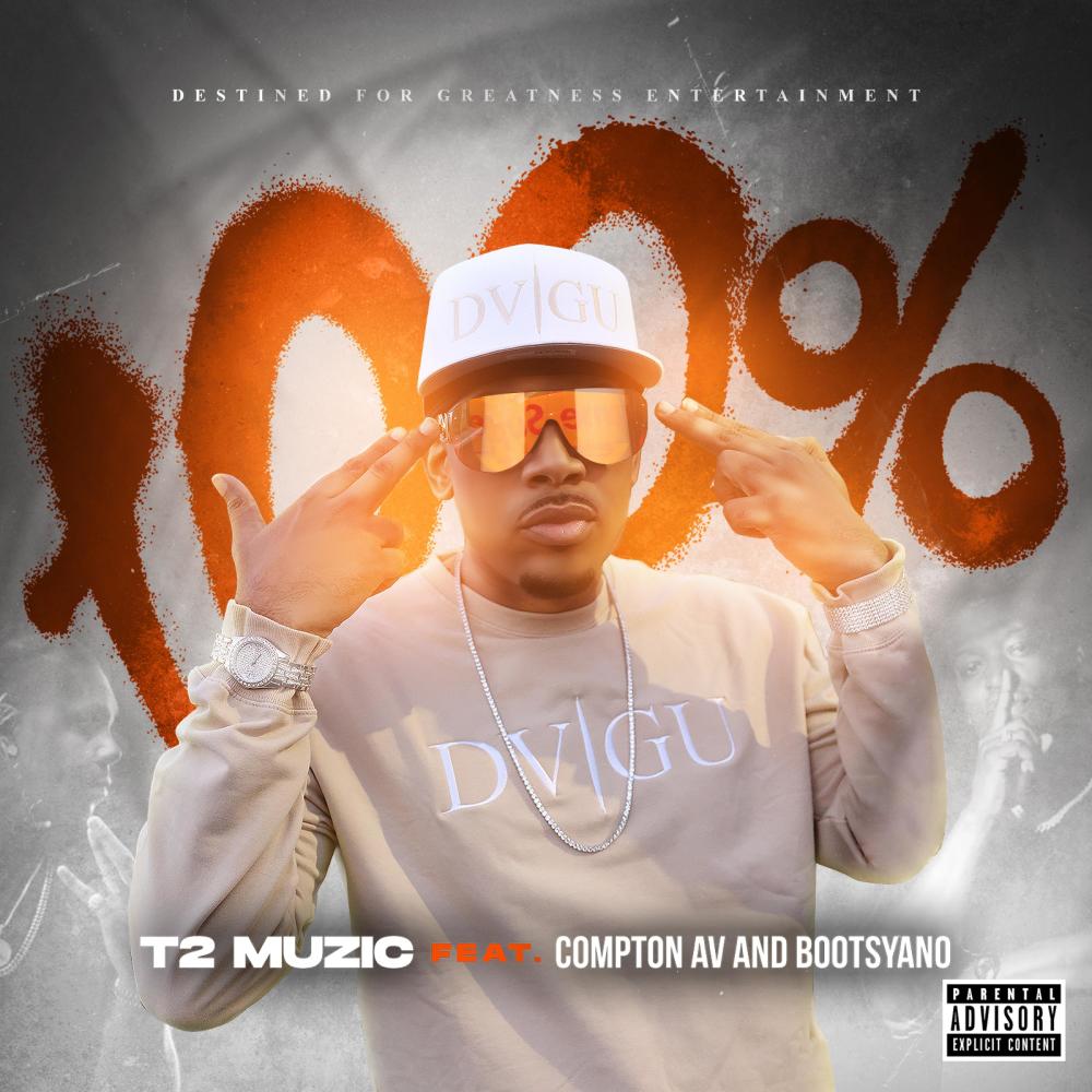 100%(feat. Compton AV & Bootsyano) (Explicit)