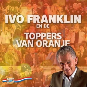 อัลบัม Toppers van Oranje ศิลปิน Ivo Franklin