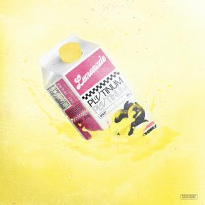 收聽PLVTINUM的Lemonade (Explicit)歌詞歌曲