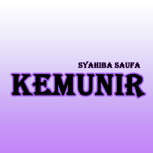 收聽Syahiba Saufa的Kemunir歌詞歌曲