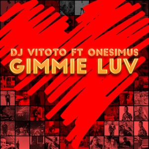 DJ Vitoto的專輯Gimme Luv