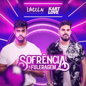 Album Sofrência e Fuleragem from Lincoln & Duas Medidas