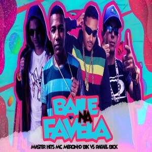 ดาวน์โหลดและฟังเพลง BAILE NA FAVELA (Explicit) พร้อมเนื้อเพลงจาก Bik Vs