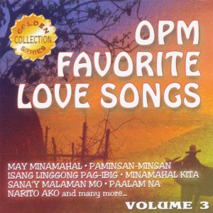 อัลบัม OPM Favorite Love Songs, Vol. 3 ศิลปิน Various Artists