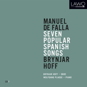 Brynjar Hoff的專輯Manuel de Falla: Seven Popular Spanish Songs: Brynjar Hoff