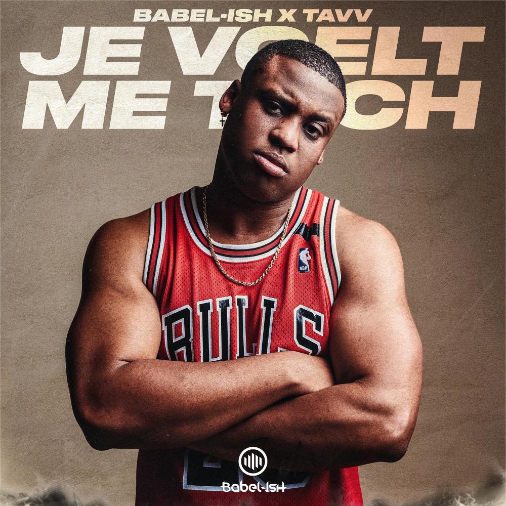 Je Voelt Me Toch (feat. TAVV) (Explicit)