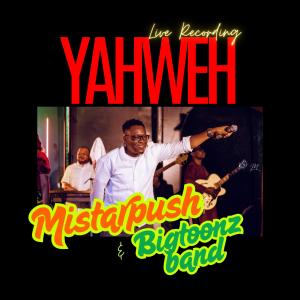 Mistarpush的專輯YAHWEH (LIVE RECORDING)
