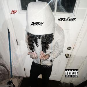 收聽JahRemy的Make It Back (Explicit)歌詞歌曲