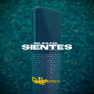Listen to Sientes song with lyrics from BIG Sultan