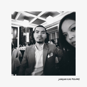 Album Jangan Kau Pulang from Ali Aiman