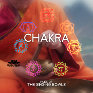 อัลบัม Chakra Hues of the Singing Bowls ศิลปิน Chakra Healing Music Academy