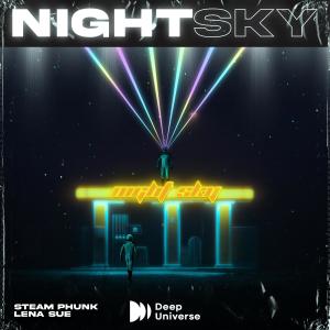 Listen to Nightsky song with lyrics from Steam Phunk