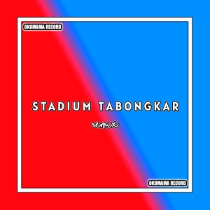 DJ Stadium Tabongkar (Breaks Funky) [Explicit]