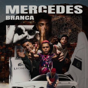 收聽mc wld的Mercedes Branca (Explicit)歌詞歌曲