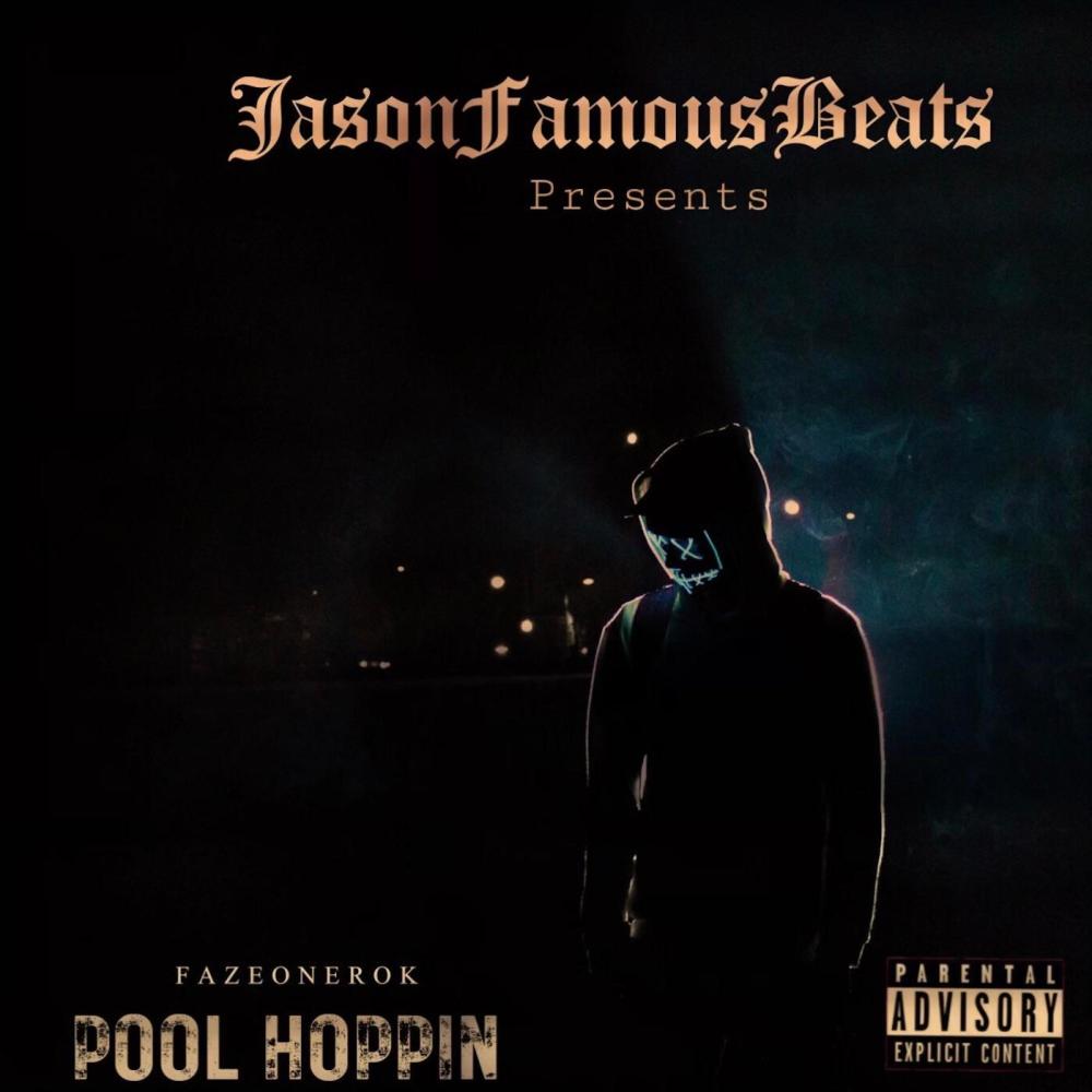 Pool Hoppin (feat. Fazeonerok) (Explicit)