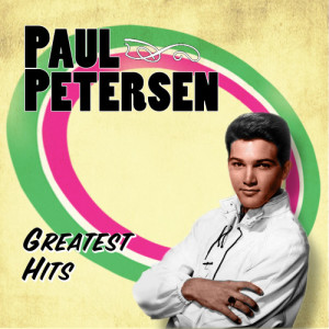 Paul Peterson的專輯Greatest Hits