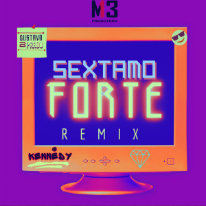 Sextamo Forte (Remix)