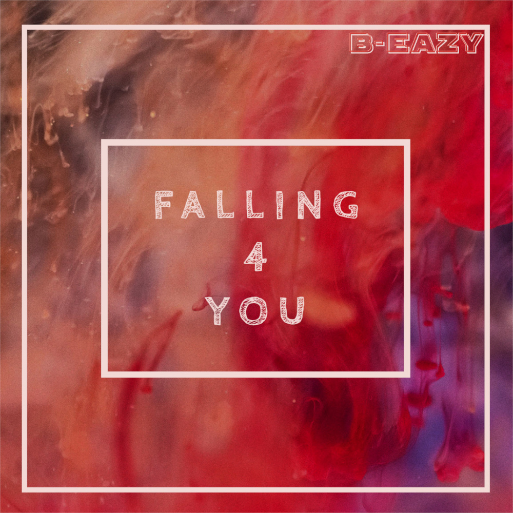 Falling 4 You (Explicit)