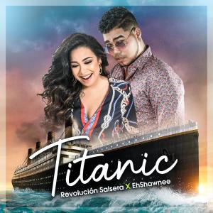 ดาวน์โหลดและฟังเพลง Titanic พร้อมเนื้อเพลงจาก Revolucion Salsera