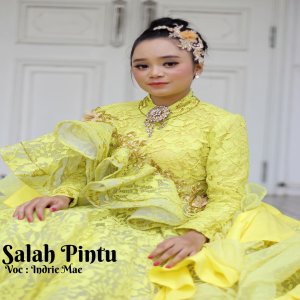Listen to Salah Pintu song with lyrics from Indrie Mae