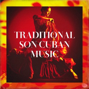 Cuba Club的專輯Traditional Son Cuban Music